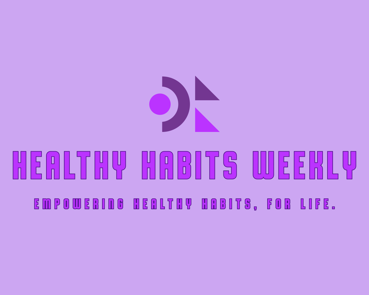 Healthy Habits Weekly
